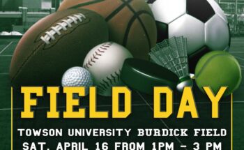 Field Day – In partnership with the Towson Minorities & Women in Sport Club